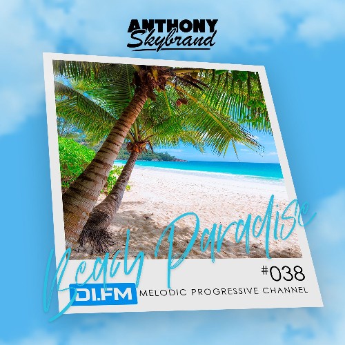 VA - Anthony Skybrand - Beach Paradise Radio 038 (2022-08-01) (MP3)