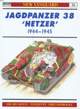 Jagdpanzer 38 "Hetzer" 1944-1945 (Osprey New Vanguard 36)