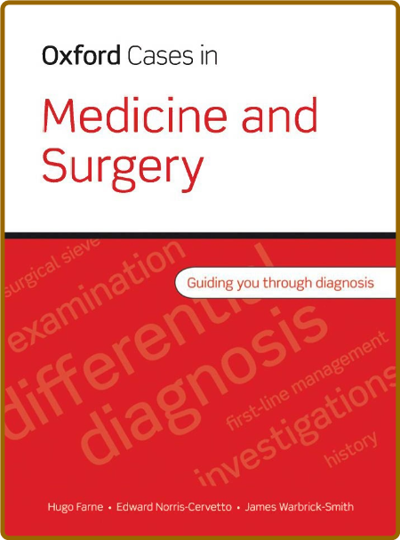 Farne H  Oxford Cases in Medicine and Surgery 2010 D7b9512086a4a8433df41e6d289347be