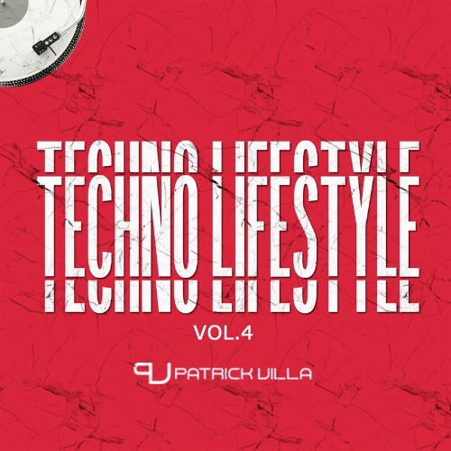 VA - Patrick Villa - Techno Lifestyle, Vol.4 (2022) (MP3)