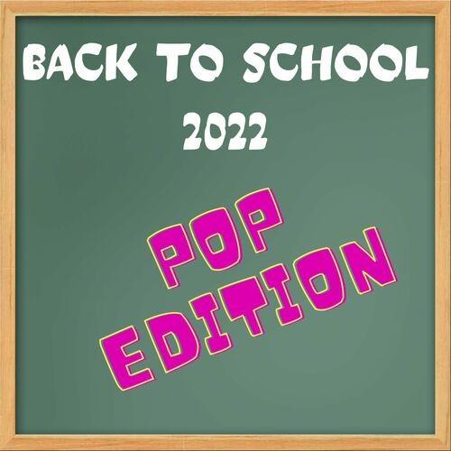 Back to School 2022 - Pop Edition (2022)