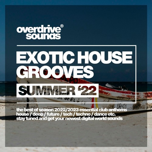 Exotic House Grooves 2022 (2022)