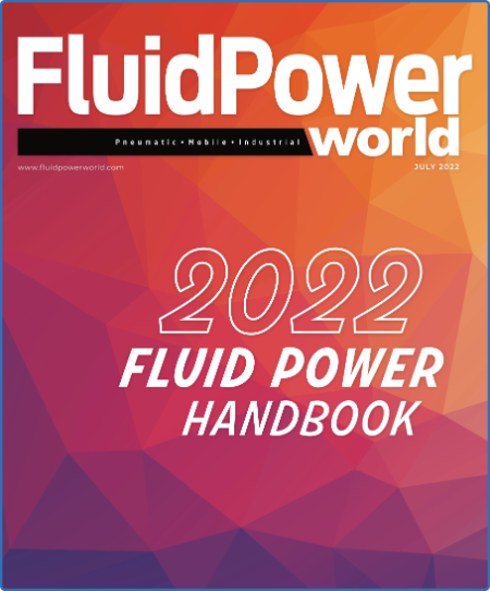 Fluid Power World - July 2022