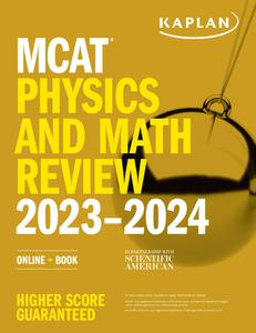MCAT Physics and Math Review 2023-2024 Online + Book (Kaplan Test Prep)