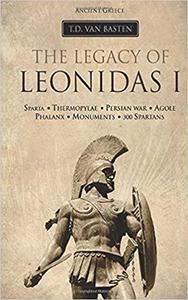 Ancient Greece The Legacy of Leonidas I (Volume 2)