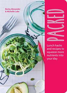 Packed Lunch Hacks to Squeeze More Nutrients Into Your Day 
