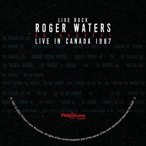 Roger Waters - Roger Waters: Au Quebec! (Live in Canada 1987) (2022)