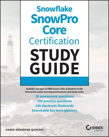 Snowflake SnowPro Core Certification Study Guide