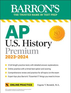 AP U.S. History Premium, 2023 5 Practice Tests + Comprehensive Review + Online Practice (Barron's Test Prep)