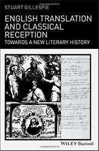 English Translation and Classical Reception Towards a New Literary History