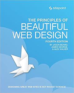 The Principles of Beautiful Web Design, 4th Edition