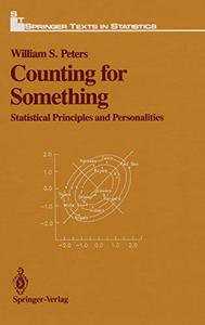 Counting for Something Statistical Principles and Personalities