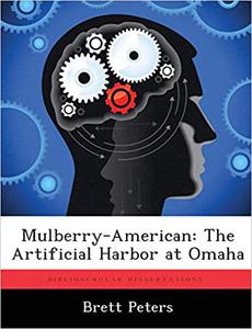 Mulberry-American The Artificial Harbor at Omaha