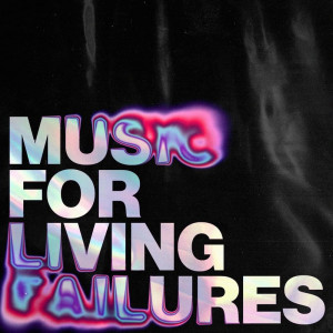 liveconformdie - Vol II: Music for Living Failures (2022)