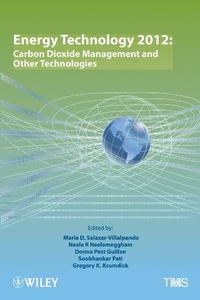 Energy Technology 2012 Carbon Dioxide Management and Other Technologies