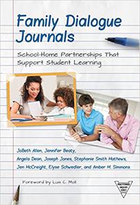 Family Dialogue Journals School-Home Partnerships That Support Student Learning