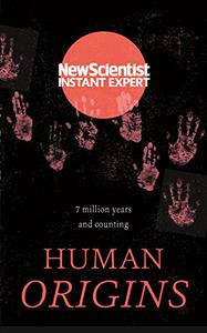 Human Origins 7 million years and counting
