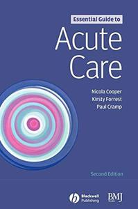 Essential Guide to Acute Care, Second Edition