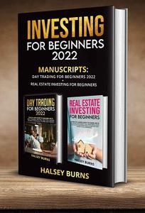 Investing for Beginners Manuscripts  Day Trading for Beginners + Real Estate Investing for Beginners