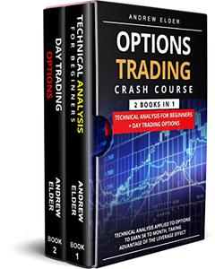 Options Trading Crash Course 2 books in 1 Technical Analysis for Beginners