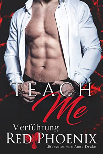 Cover: Red Phoenix  -  Verführung  -  Teach Me: Liebesroman (Briannas Story 1)
