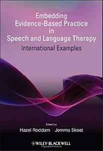 Embedding Evidence-Based Practice in Speech and Language Therapy International Examples