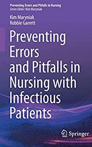 Preventing Errors and Pitfalls in Nursing with Infectious Patients