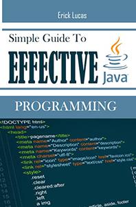 Simple Guide To Effective Java Programming
