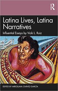 Latina Lives, Latina Narratives