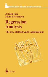 Regression Analysis Theory, Methods, and Applications