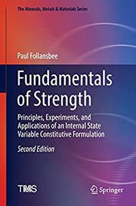 Fundamentals of Strength Principles, Experiments, and Applications