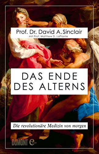 Cover: Sinclair, Prof  Dr  David A   -  Das Ende des Alterns