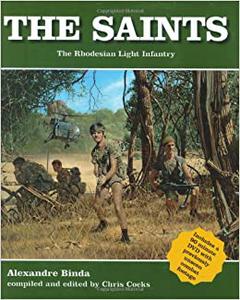 The Saints The Rhodesian Light Infantry 