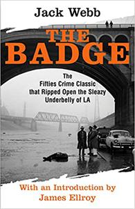 The badge the fifties crime classic that ripped open the sleazy underbelly of LA