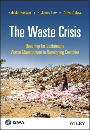 The Waste Crisis Roadmap for Sustainable Waste Management in Developing Countries
