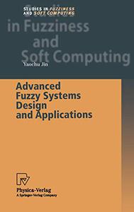 Advanced Fuzzy Systems Design and Applications