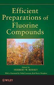 Efficient Preparations of Fluorine Compounds