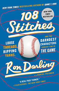 108 Stitches Loose Threads, Ripping Yarns, and the Darndest Characters from My Time in the Game 