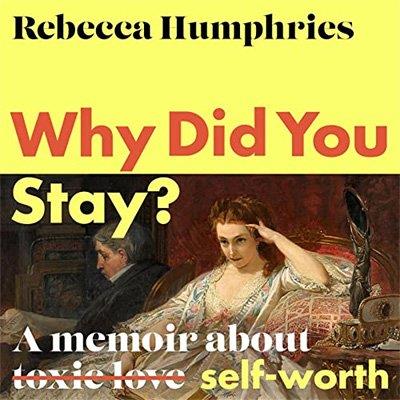 Why Did You Stay (Audiobook)