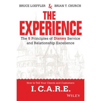 The Experience The 5 Principles of Disney Service and Relationship Excellence [Audiobook]