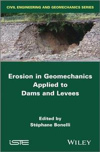 Erosion in Geomechanics Applied to Dams and Levees