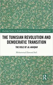 The Tunisian Revolution and Democratic Transition The Role of al-Nahḍah