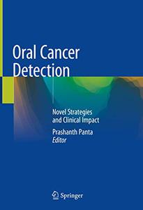 Oral Cancer Detection Novel Strategies and Clinical Impact 