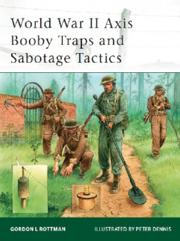 World War II Axis Booby Traps and Sabotage Tactics (Osprey Elite 100)