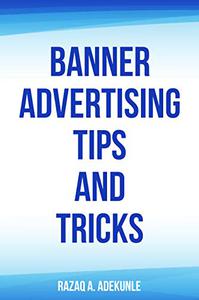Banner Advertising Tips and Tricks