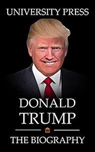 Donald Trump Book The Biography of Donald Trump