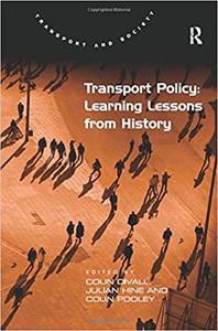 Transport Policy Learning Lessons from History