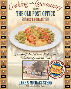 Cooking in the Lowcountry From The Old Post Office Restaurant Spanish Moss Warm Nights and Fabulous Southern Food