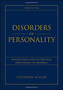 Disorders of Personality Introducing a DSMICD Spectrum from Normal to Abnormal, Third Edition