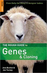 The Rough Guide to Genes and Cloning